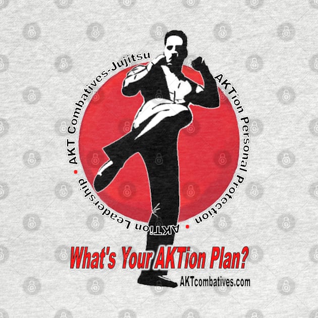 What's Your AKTion Plan? by AKTionGear